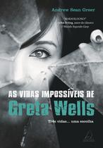 Livro - As Vidas Impossíveis de Greta Wells Livro - As Vidas Impossíveis de Greta Wells