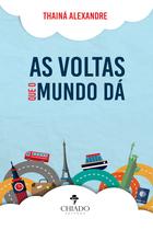 Livro - As Voltas que o Mundo Dá