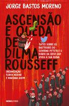 Livro - Ascensão e queda de Dilma Rousseff