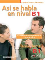 Livro - Asi se habla en nivel b1 - cuaderno de ejercicios y practica tema a tema b1