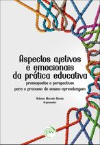 Livro - Aspectos afetivos e emocionais da prática educativa