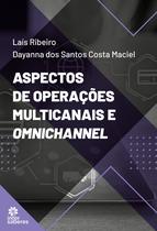 Livro - Aspectos de operações multicanais e omnichannel