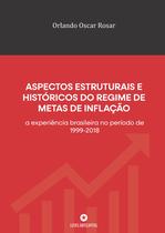 Livro - Aspectos estruturais e históricos do regime de metas de inflação