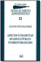 Livro - Aspectos fundamentais do serviço público no direito brasileiro - 1 ed./2012