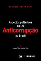 Livro - Aspectos Polêmicos da Lei Anticorrupção no Brasil Livro - Aspectos Polêmicos da Lei Anticorrupção no Brasil
