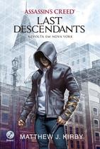 Livro - Assassin's Creed - Last Descendants: Revolta em Nova York (Vol. 1)