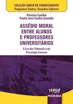 Livro - Assédio Moral Entre Alunos e Professores Universitários - Minibook