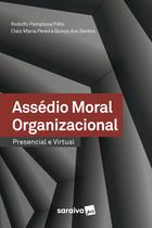 Livro - Assédio Moral Organizacional – Presencial E Virtual