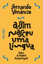 Livro - Assim nasceu uma língua Livro - Assim nasceu uma língua