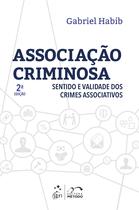 Livro - Associação Criminosa - Sentido e Validade dos Crimes Associativos