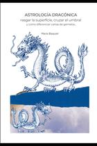 Livro Astrología Dracónica: Rasgar la superficie, cruzar el umbral