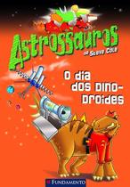Livro - Astrossauros - O Dia Dos Dinodroides Livro - Astrossauros - O Dia Dos Dinodroides