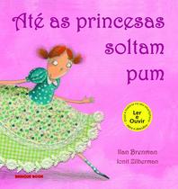 Livro - Até as princesas soltam pum