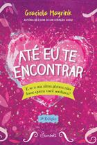 Livro - Até eu te encontrar