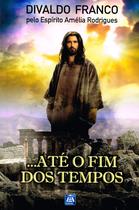 Livro - Até o Fim dos Tempos