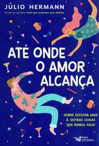 Livro - Até onde o amor alcança