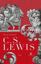 Livro Até que Tenhamos Rostos C.S. Lewis