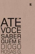 Livro - Até você saber quem é