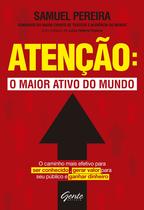 Livro - Atenção: o maior ativo do mundo Livro - Atenção: o maior ativo do mundo
