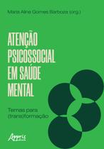 Livro - Atenção Psicossocial em Saúde Mental