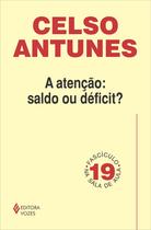 Livro - Atenção: saldo ou déficit - Fascículo 19 Livro - Atenção: saldo ou déficit - Fascículo 19