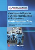 Livro - Atendimento às urgências e emergências psiquiátricas no pronto socorro