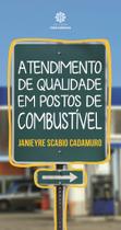 Livro - Atendimento de qualidade em postos de combustível