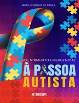 Livro - Atendimento Emergencial À Pessoa Autista
