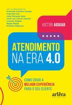 Livro - Atendimento na era 4.0 Livro - Atendimento na era 4.0