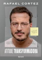 Livro - Atitude Transformadora: Como Assumir o Protagonismo da Própria Vida Livro - Atitude Transformadora: Como Assumir o Protagonismo da Própria Vida
