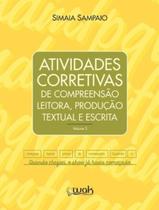 Livro - Atividades Corretivas De Compreensao Leitora, Producao Textual E Escrita Vol. 3