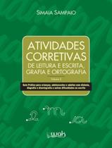 Livro - Atividades Corretivas De Leitura Escrita, Grafia E Ortografia Vol. 2 Livro - Atividades Corretivas De Leitura Escrita, Grafia E Ortografia Vol. 2