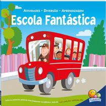 Livro - Atividades - diversão - aprendizagem: escola fantástica