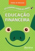 Livro - Atividades lúdicas para educação financeira Livro - Atividades lúdicas para educação financeira