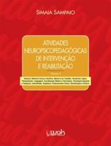 Livro - Atividades Neuropsicopedagogicas De Intervencao E Reabilitacao - WAK EDITORA