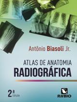 Livro - Atlas De Anatomia Radiografica - 2ª Ed