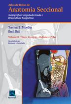 Livro - Atlas de Bolso de Anatomia Seccional - Tomografia Computadorizada e Ressonância Magnética - Volume II