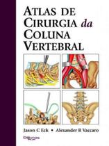 Livro Atlas De Cirurgia Da Coluna Vertebral - Di Livros
