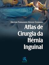 Livro - Atlas de Cirurgia da Hérnia Inguinal