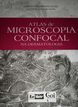 Livro - Atlas de Microscopia Confocal na Dermatologia - Rezze - Lemar