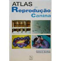 Livro Atlas De Reprodução Canina - Interbook