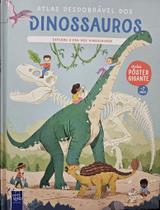 Livro - Atlas desdobrável dos dinossauros Livro - Atlas desdobrável dos dinossauros