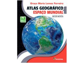 Livro Atlas Geográfico: Espaço mundial - Graça Maria Lemos Ferreira