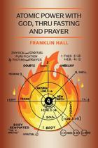 Livro Atomic Power with God, Thru Jejum and Prayer Quick Time Press Livro Atomic Power with God, Thru Jejum and Prayer Quick Time Press
