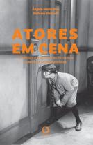 Livro - Atores em cena