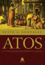 Livro - Atos: O Evangelho do Espírito santo
