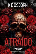 Livro - Atraído (Rebeldes de NOLA MC Livro 1)