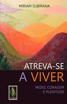 Livro - Atreva-se a viver