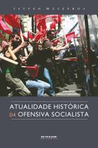 Livro - Atualidade histórica da ofensiva socialista