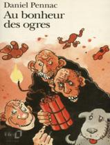 Livro - Au Bonheur Des Ogres - FOLIO